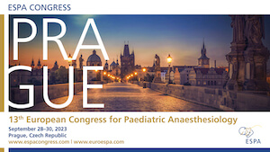13th European Congress for Paediatric Anesthesiology at Prague, Czech Republic